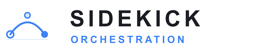 Sidekick Orchestration